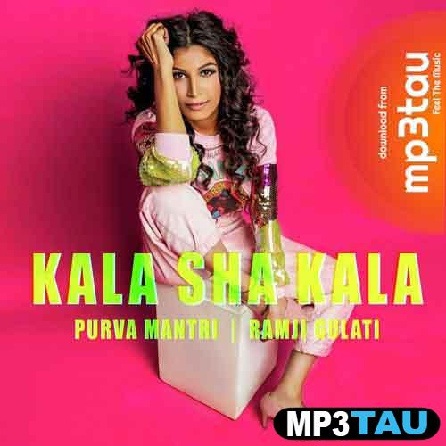 Kala-Sha-Kala Purva Mantri mp3 song lyrics